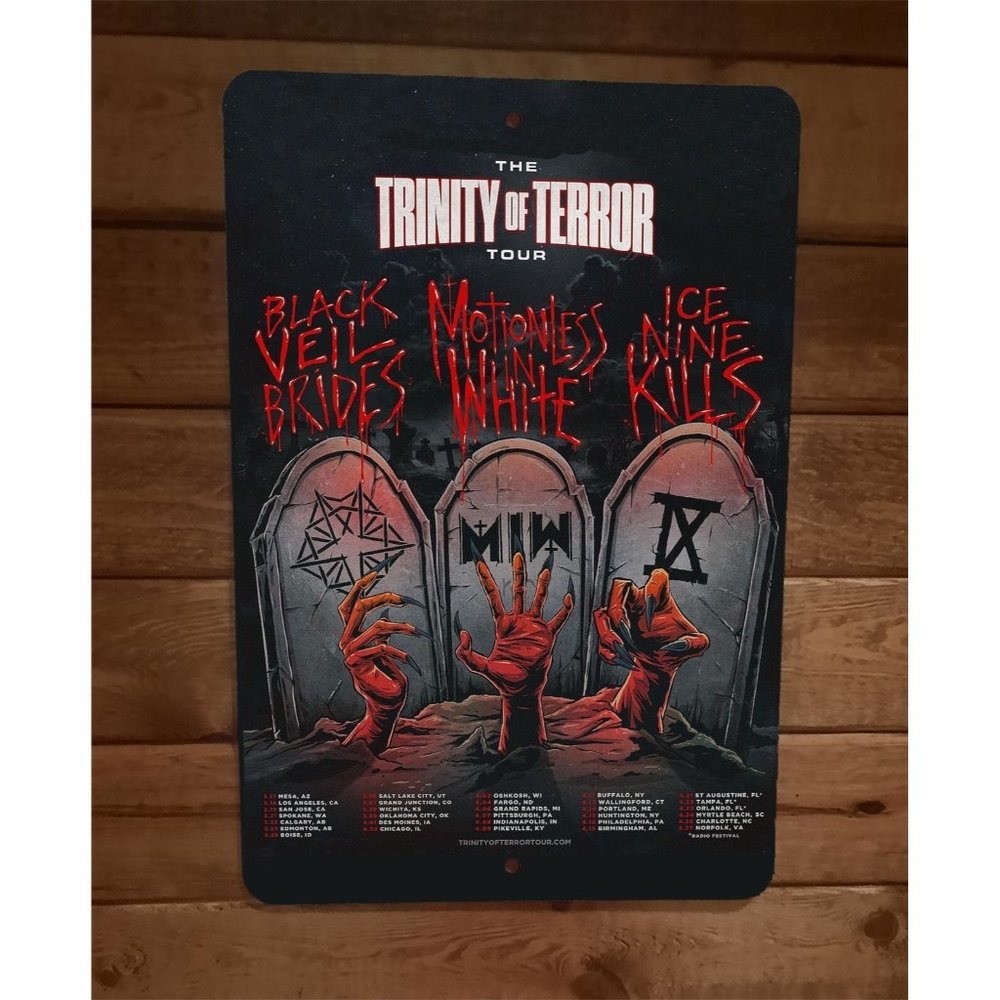 Trinity of Terror Tour #1 Black Veil Brides Motionless Ice Nine‎ 8x12 Wall Sign